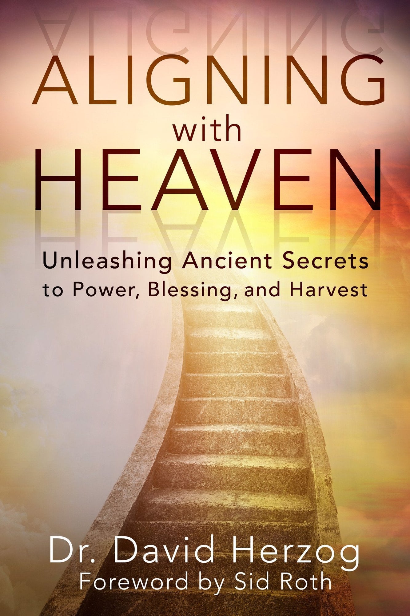Aligning with Heaven Aligning with Heaven