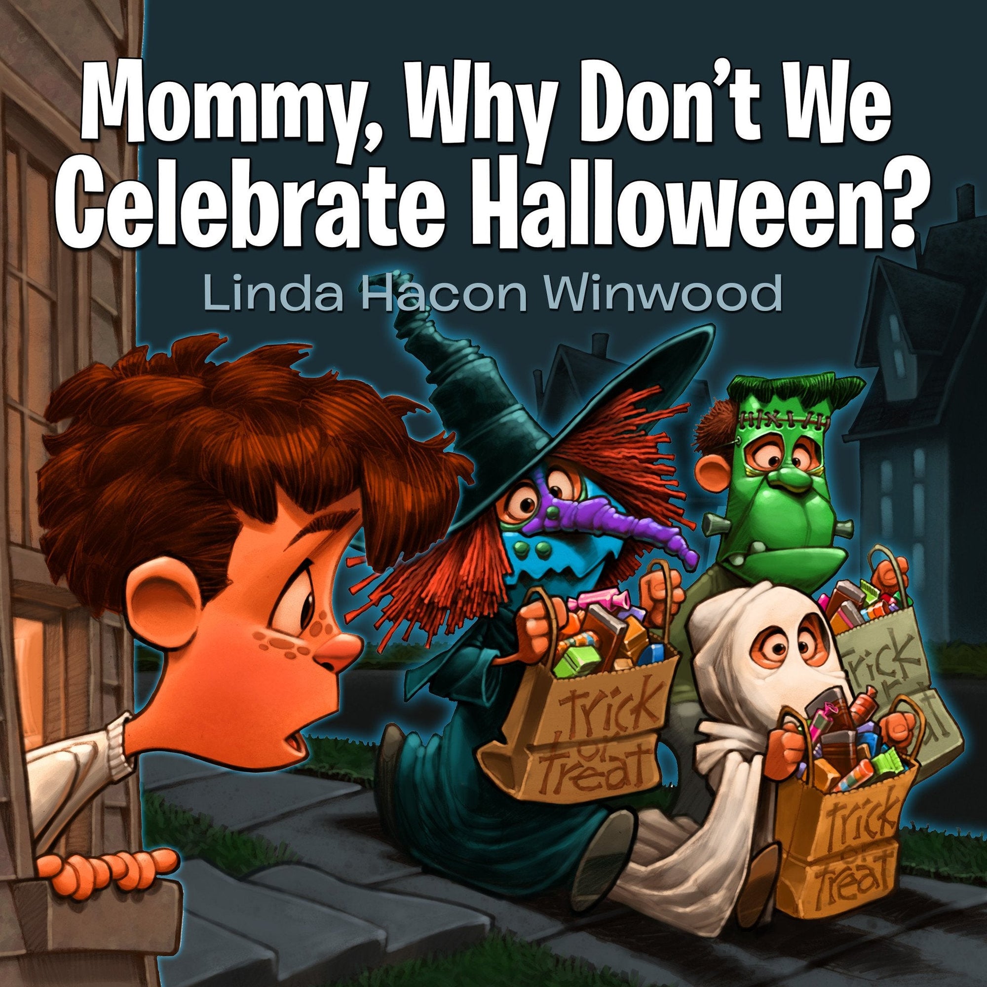 Mommy, Why Don't We Celebrate Halloween? Mommy, Why Don't We Celebrate Halloween?