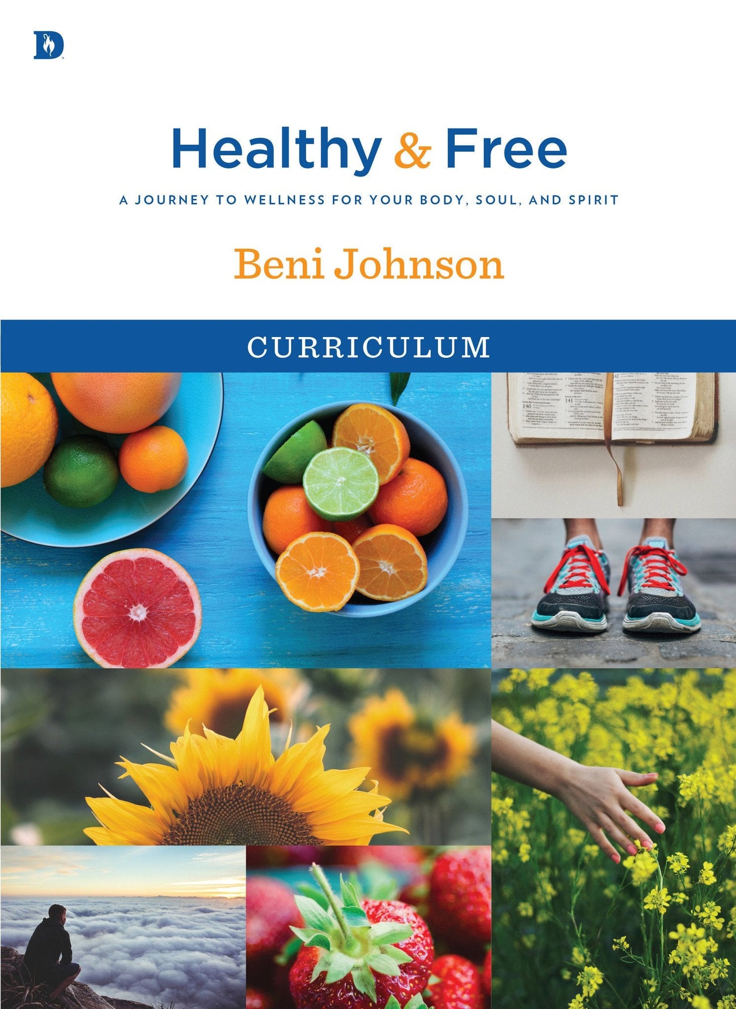 Healthy and Free Curriculum Healthy and Free Curriculum