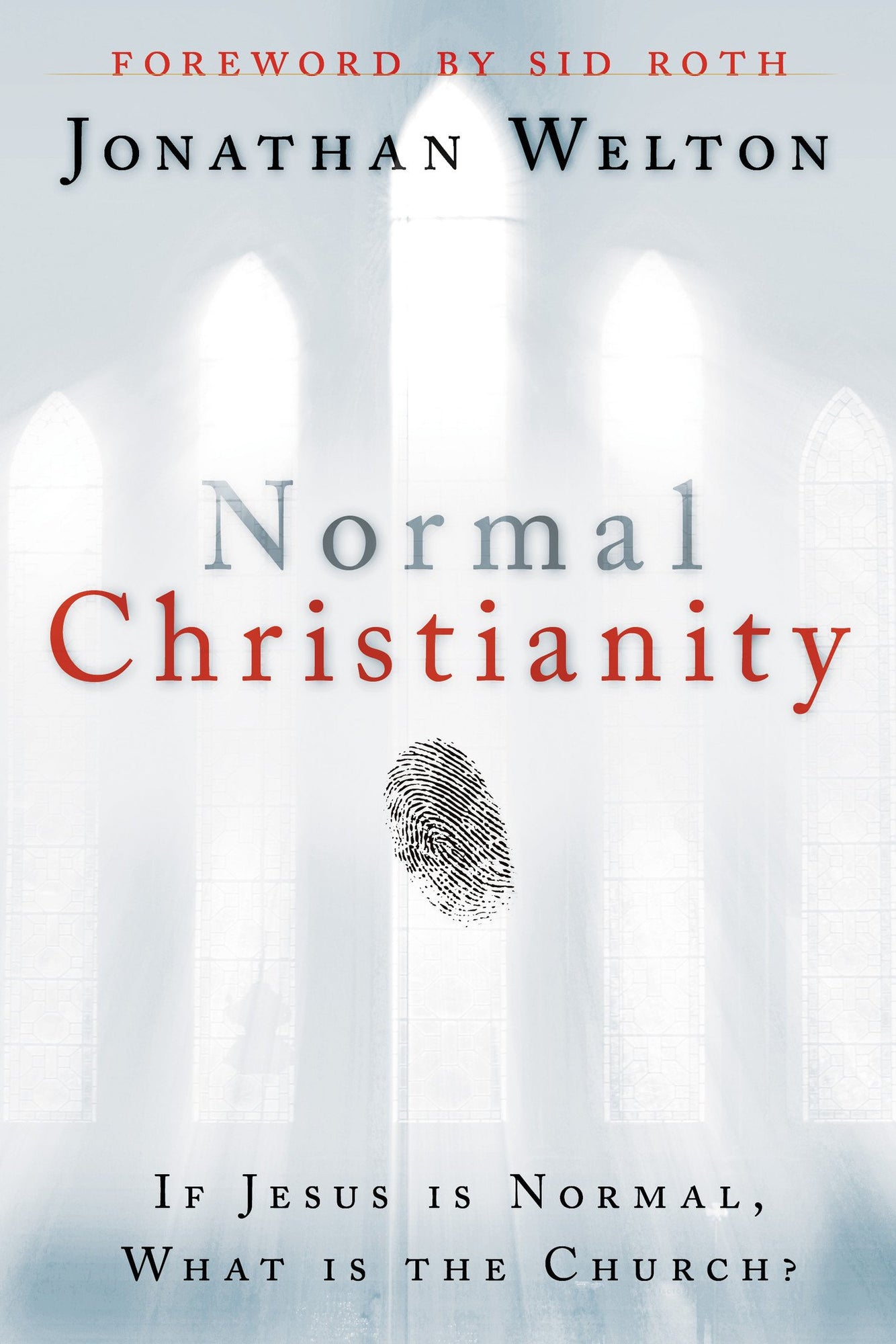 Normal Christianity Normal Christianity