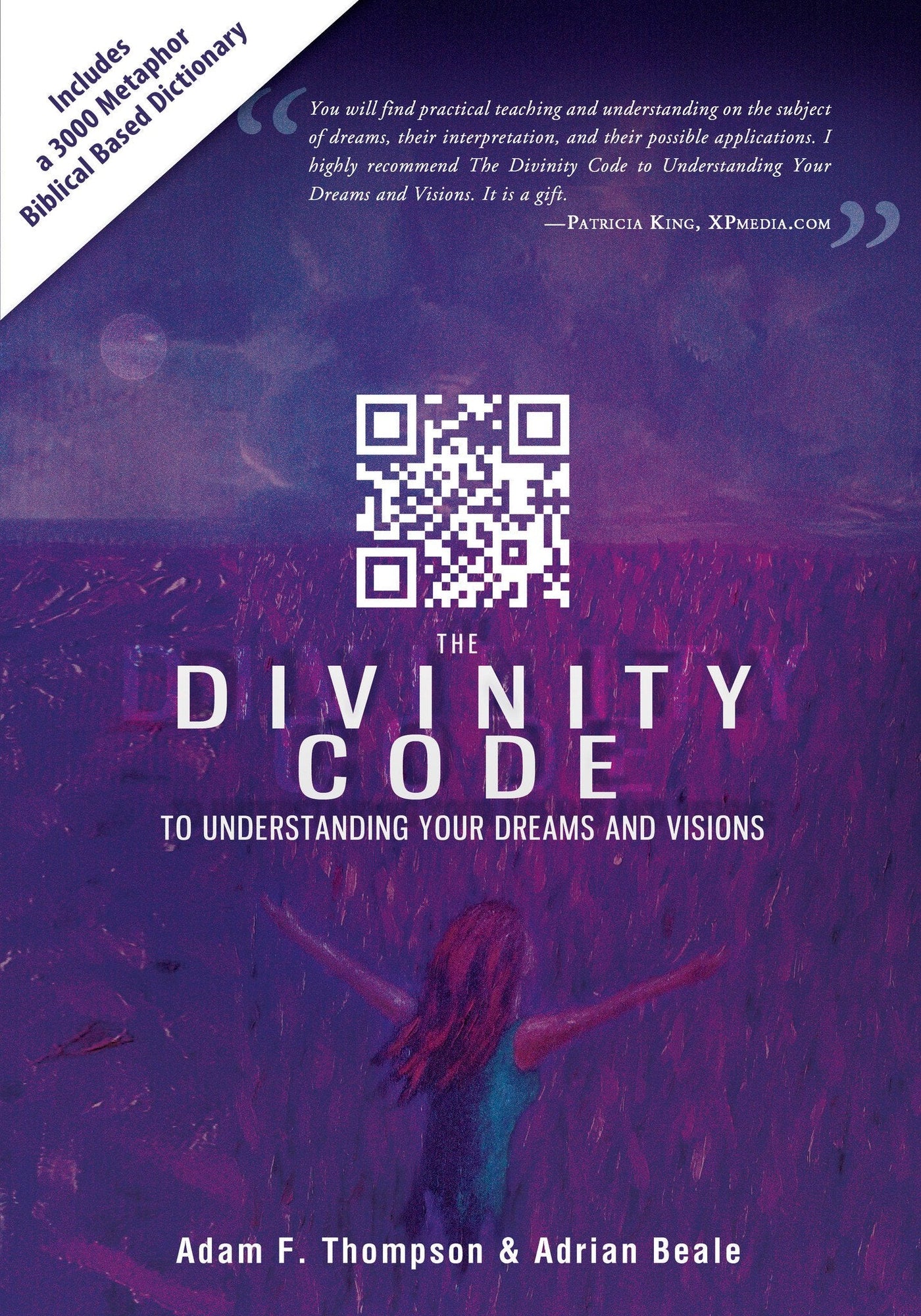 Divinity Code to Understanding Your Dreams and Visions Divinity Code to Understanding Your Dreams and Visions