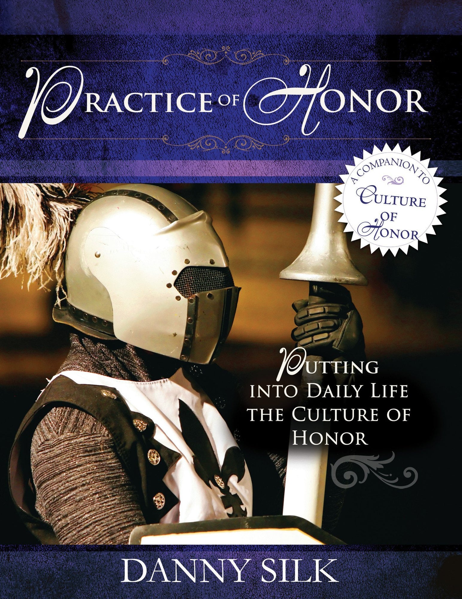 Practice of Honor Practice of Honor