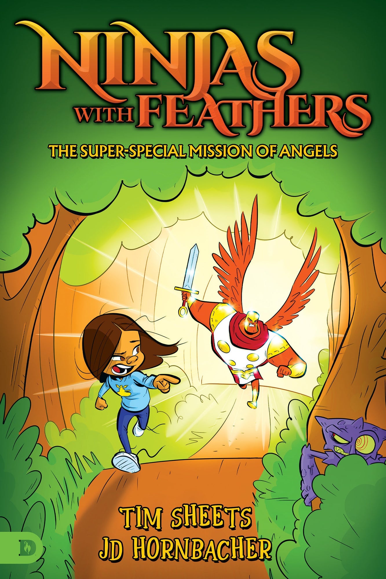 Ninjas with Feathers: The Super-Special Mission of Angels Ninjas with Feathers: The Super-Special Mission of Angels