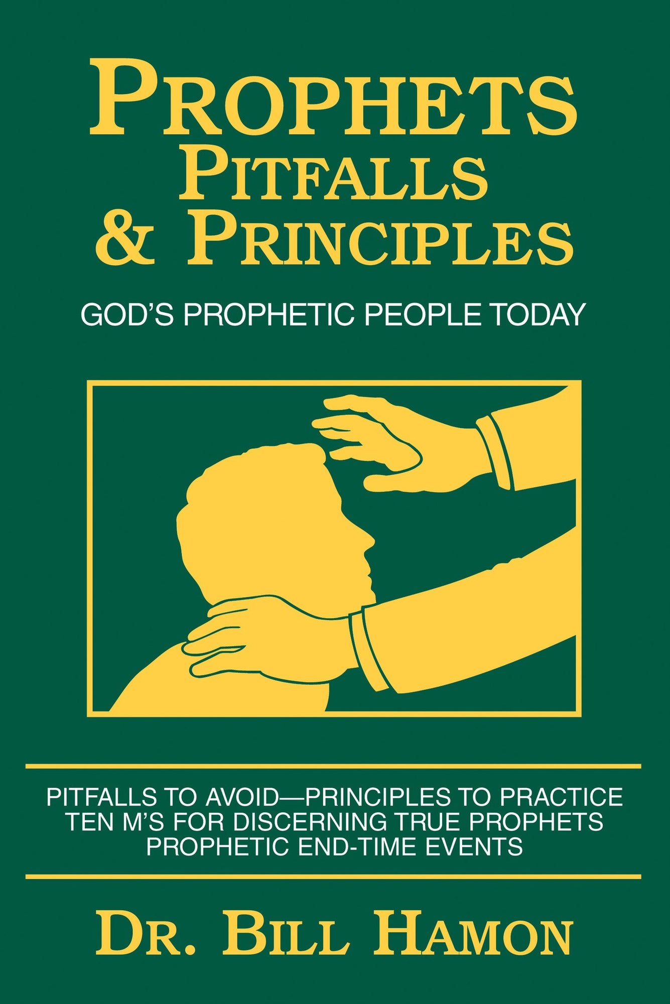 Prophets, Pitfalls & Principles III Prophets, Pitfalls & Principles III