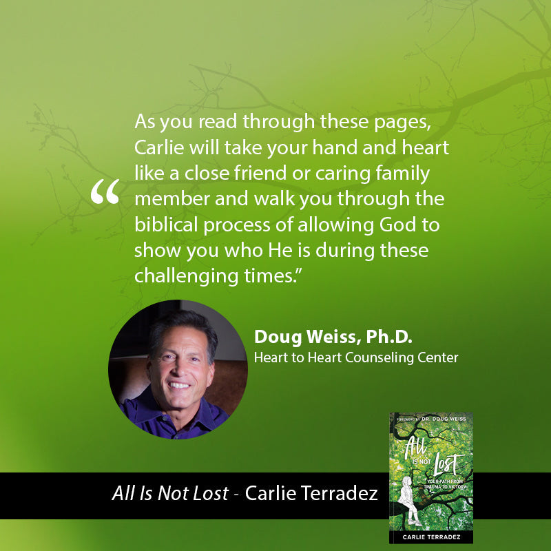 All is Not Lost: Your Path from Trauma to Victory Paperback – August 16, 2022 All is Not Lost: Your Path from Trauma to Victory Paperback – August 16, 2022