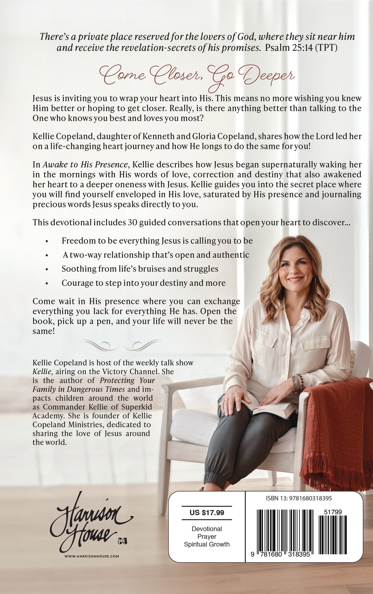 Awake to His Presence: The Open Door to the Secret Place, 30 Devotions with Guided Journal Paperback – January 1, 2023 Awake to His Presence: The Open Door to the Secret Place, 30 Devotions with Guided Journal Paperback – January 1, 2023