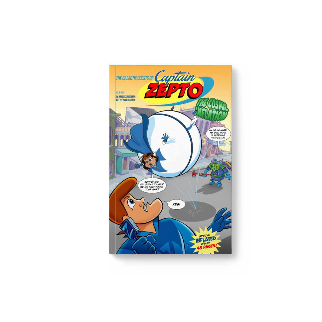 The Galactic Quests of Captain Zepto: Issue 3: The Cosmic Inflation (Galactic Quests of Captain Zepto, 3) Paperback – September 20, 2022 The Galactic Quests of Captain Zepto: Issue 3: The Cosmic Inflation (Galactic Quests of Captain Zepto, 3) Paperback – September 20, 2022