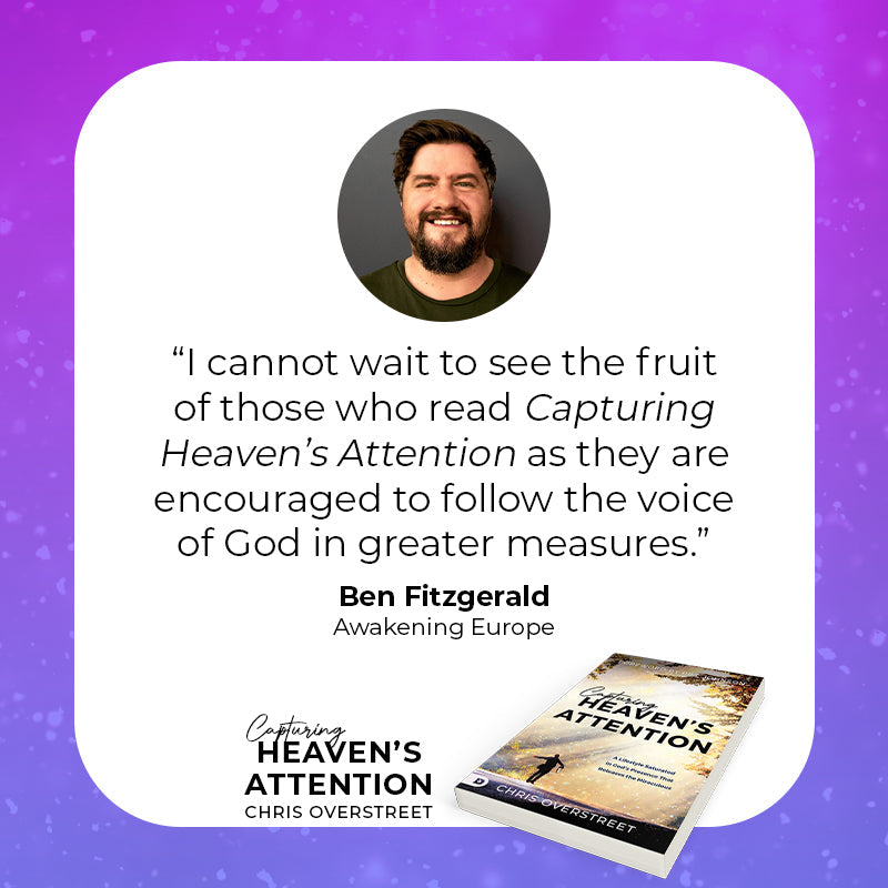 Capturing Heaven's Attention: A Lifestyle Saturated in God's Presence That Releases the Miraculous Paperback – October 3, 2023 Capturing Heaven's Attention: A Lifestyle Saturated in God's Presence That Releases the Miraculous Paperback – October 3, 2023