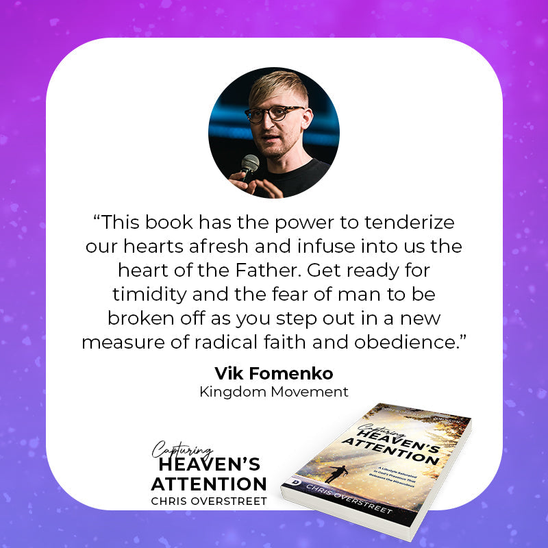 Capturing Heaven's Attention: A Lifestyle Saturated in God's Presence That Releases the Miraculous Paperback – October 3, 2023 Capturing Heaven's Attention: A Lifestyle Saturated in God's Presence That Releases the Miraculous Paperback – October 3, 2023