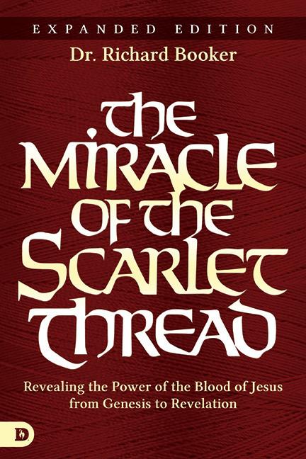 The Miracle of the Scarlet Thread (Expanded Edition) The Miracle of the Scarlet Thread (Expanded Edition)