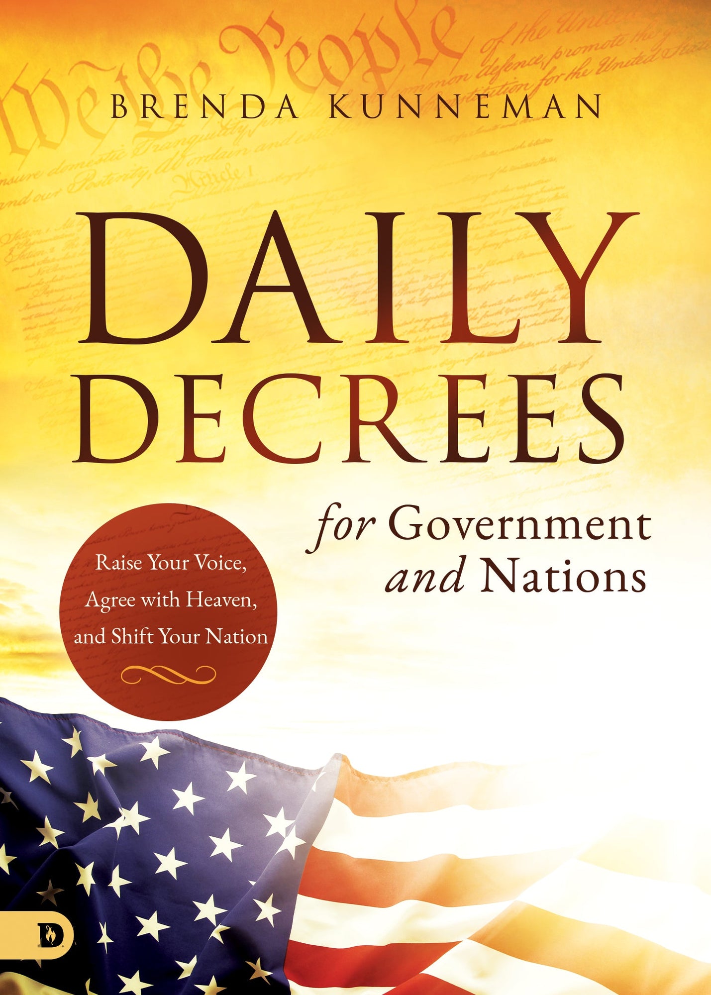 Daily Decrees for Government and Nations: Raise Your Voice, Agree with Heaven, and Shift Your Nation Paperback – September 11, 2023 Daily Decrees for Government and Nations: Raise Your Voice, Agree with Heaven, and Shift Your Nation Paperback – September 11, 2023