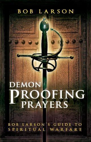 Demon-Proofing Prayers Demon-Proofing Prayers