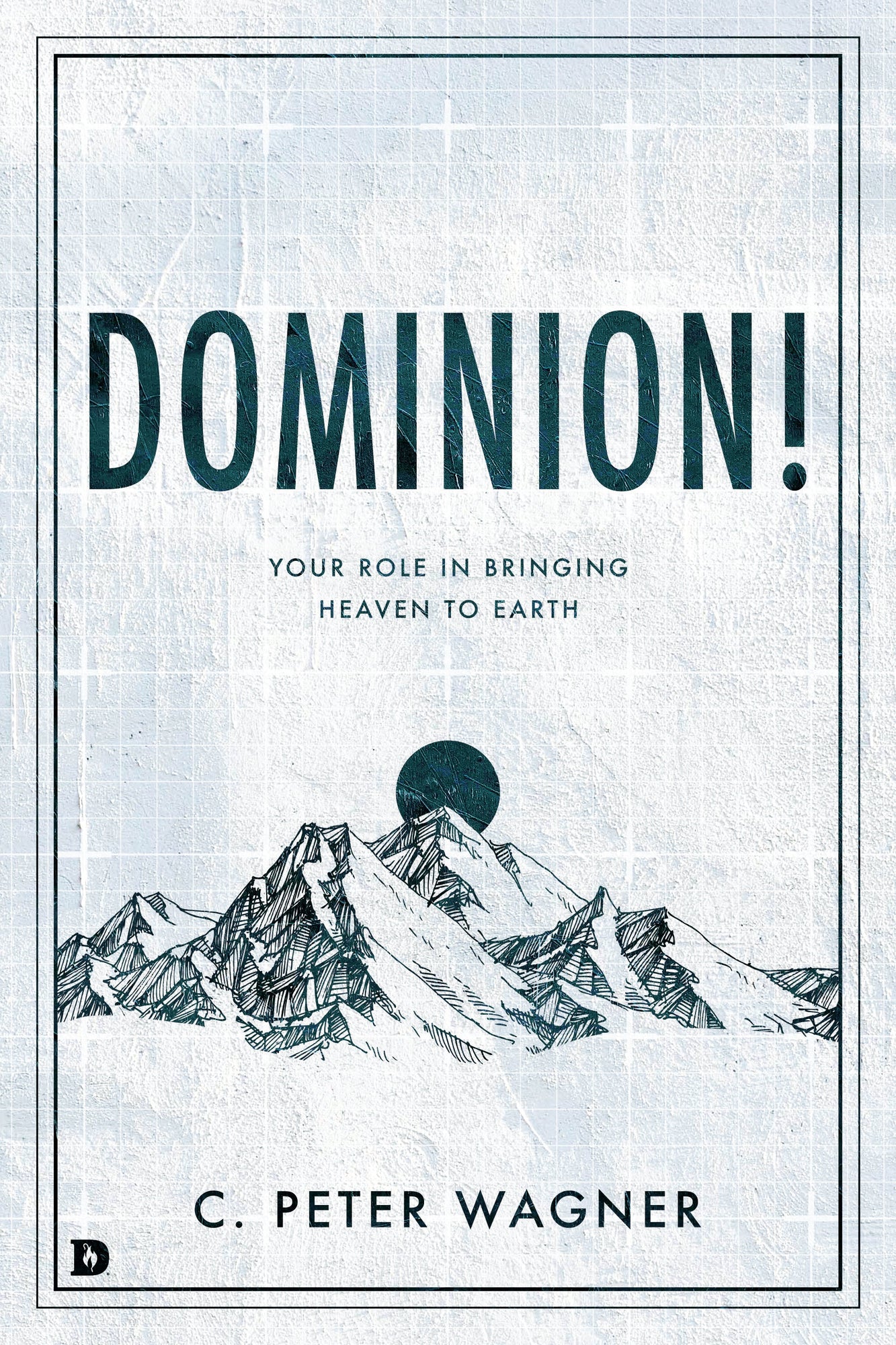 Dominion!: Your Role in Bringing Heaven to Earth Paperback – June 21, 2022 Dominion!: Your Role in Bringing Heaven to Earth Paperback – June 21, 2022