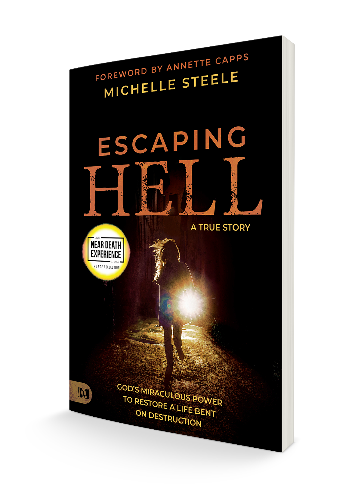 Escaping Hell: A True Story of God's Miraculous Power to Restore a Life Bent on Destruction (An NDE Collection) Paperback – September 20, 2022 Escaping Hell: A True Story of God's Miraculous Power to Restore a Life Bent on Destruction (An NDE Collection) Paperback – September 20, 2022
