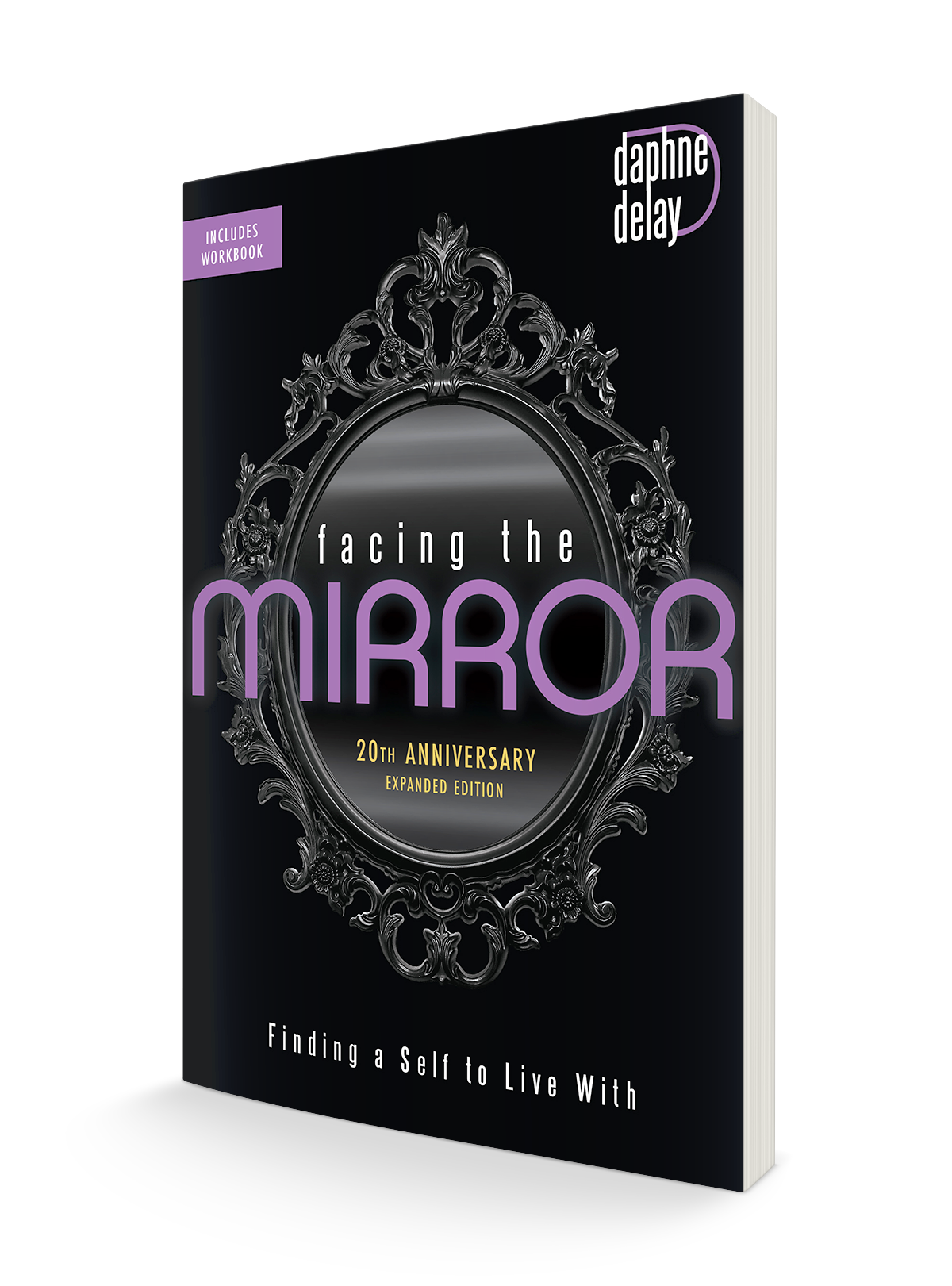 Facing the Mirror 20th Anniversary Expanded Edition: Finding a Self to Live With Paperback – June 6, 2023 Facing the Mirror 20th Anniversary Expanded Edition: Finding a Self to Live With Paperback – June 6, 2023