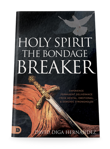 Holy Spirit: The Bondage Breaker: Experience Permanent Deliverance from Mental, Emotional, and Demonic Strongholds Paperback – June 6, 2023
