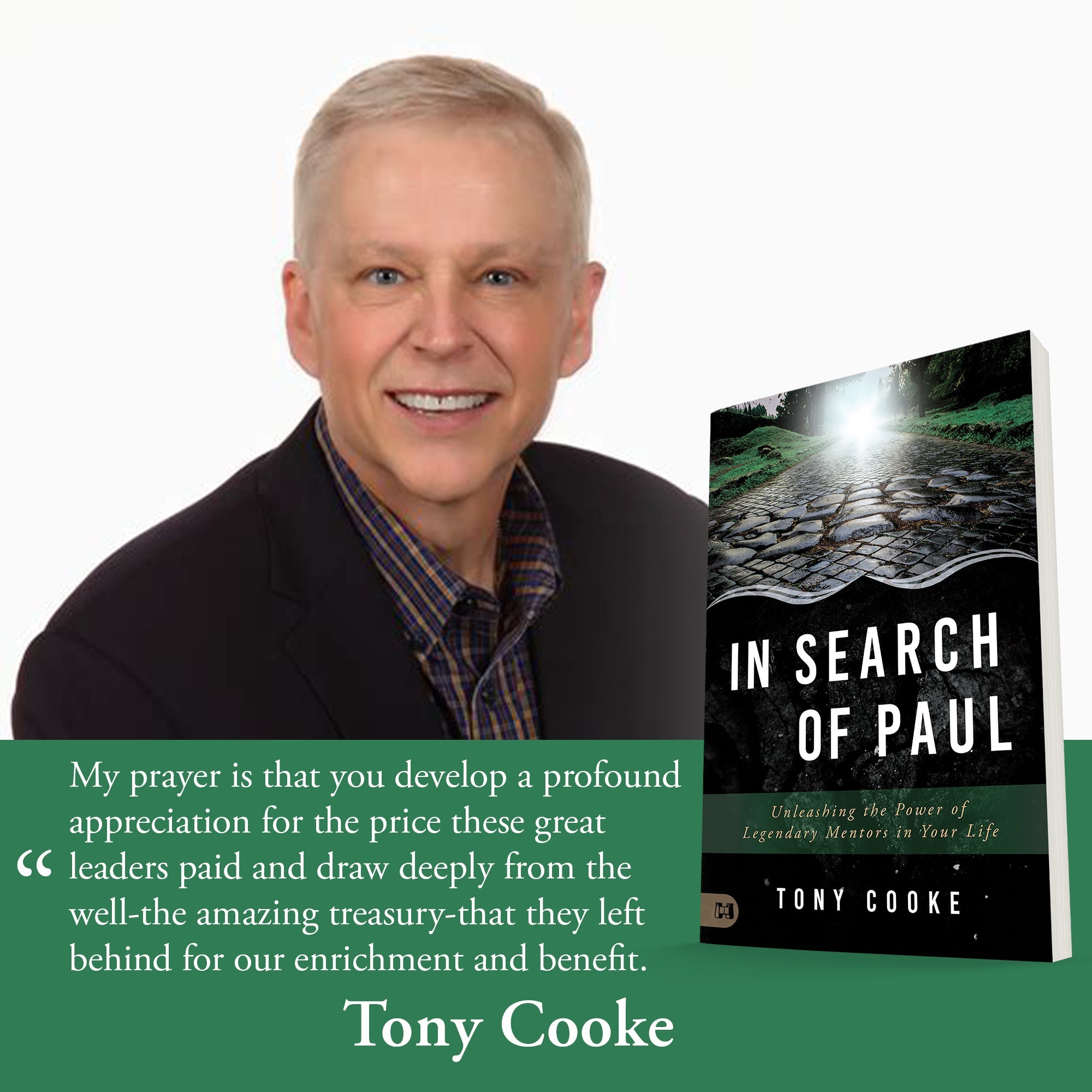 In Search of Paul: Unleashing the Power of Legendary Mentors in Your Life Paperback – March 15, 2022 by Tony Cooke  (Author) In Search of Paul: Unleashing the Power of Legendary Mentors in Your Life Paperback – March 15, 2022 by Tony Cooke  (Author)