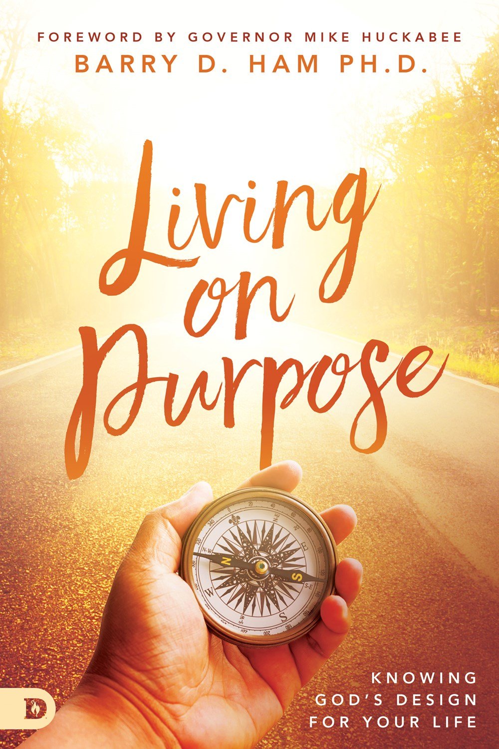 Living on Purpose Living on Purpose