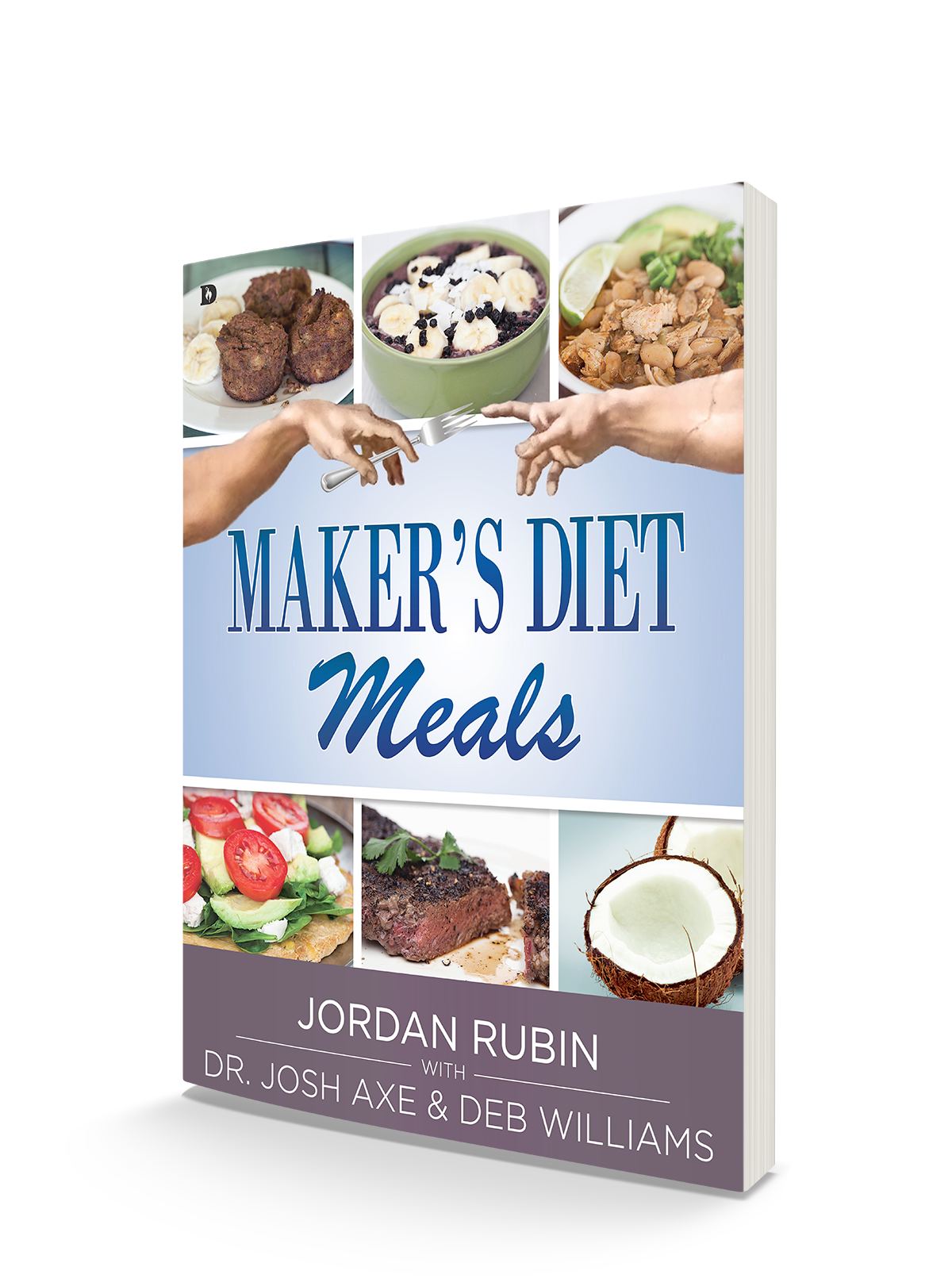 Maker's Diet Meals: Biblically-Inspired Cook Book Maker's Diet Meals: Biblically-Inspired Cook Book