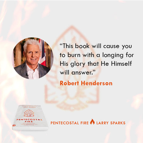 Pentecostal Fire: Your Supernatural Inheritance Paperback – May 17, 2022