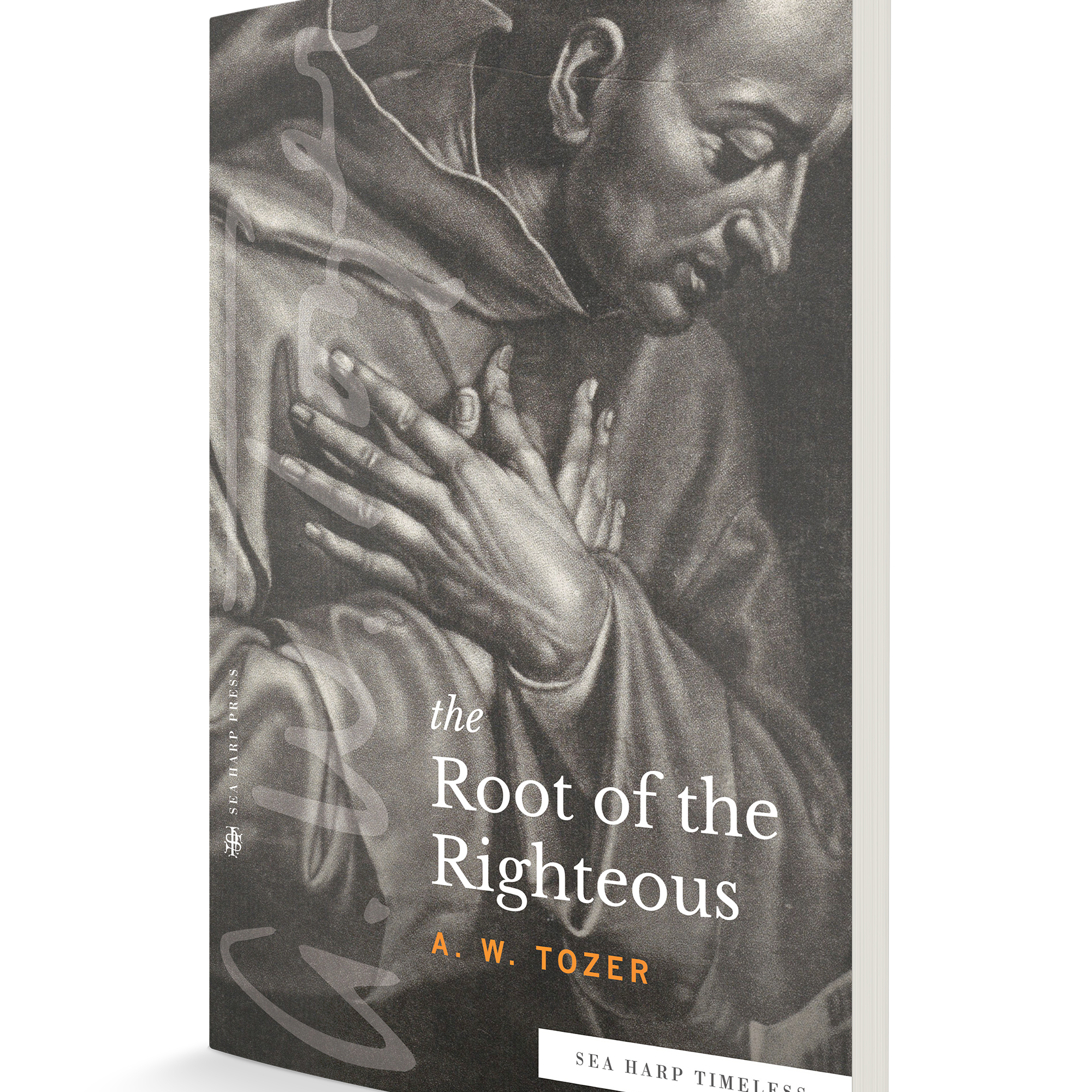 The Root of the Righteous (Sea Harp Timeless series) Paperback – October 11, 2022 The Root of the Righteous (Sea Harp Timeless series) Paperback – October 11, 2022