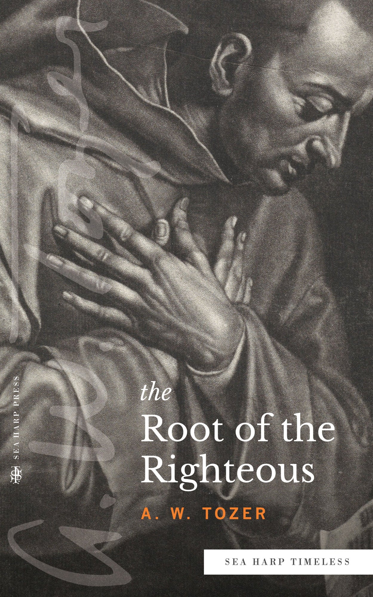 The Root of the Righteous (Sea Harp Timeless series) Paperback – October 11, 2022 The Root of the Righteous (Sea Harp Timeless series) Paperback – October 11, 2022