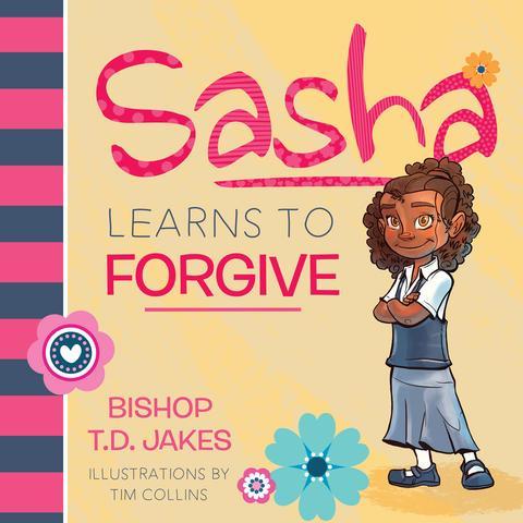 Sasha Learns to Forgive Sasha Learns to Forgive