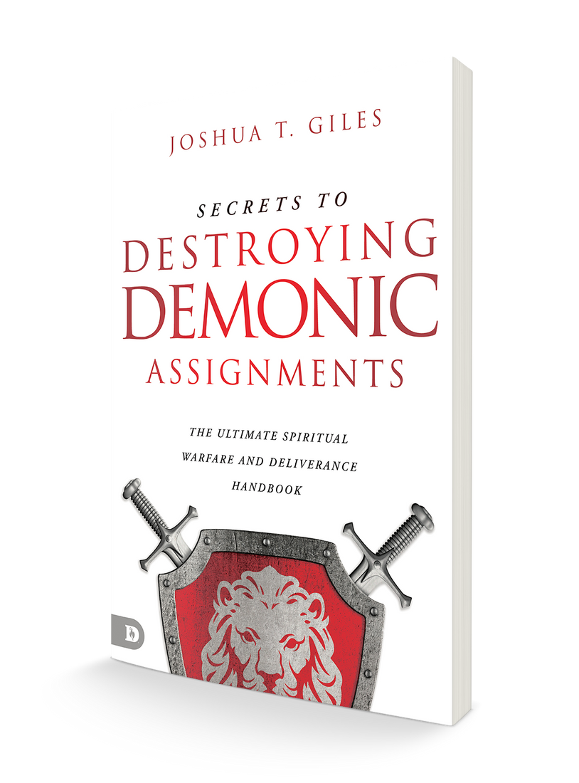 Secrets to Destroying Demonic Assignments: The Ultimate Spiritual Warfare and Deliverance Handbook Paperback – March 21, 2023