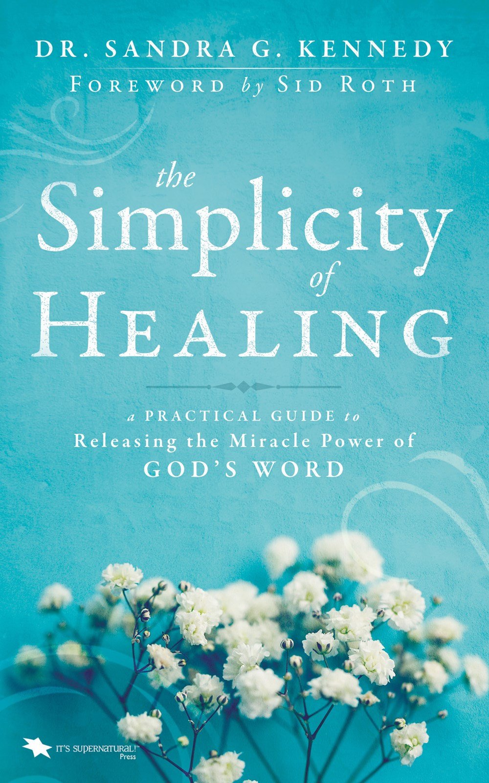The Simplicity of Healing The Simplicity of Healing