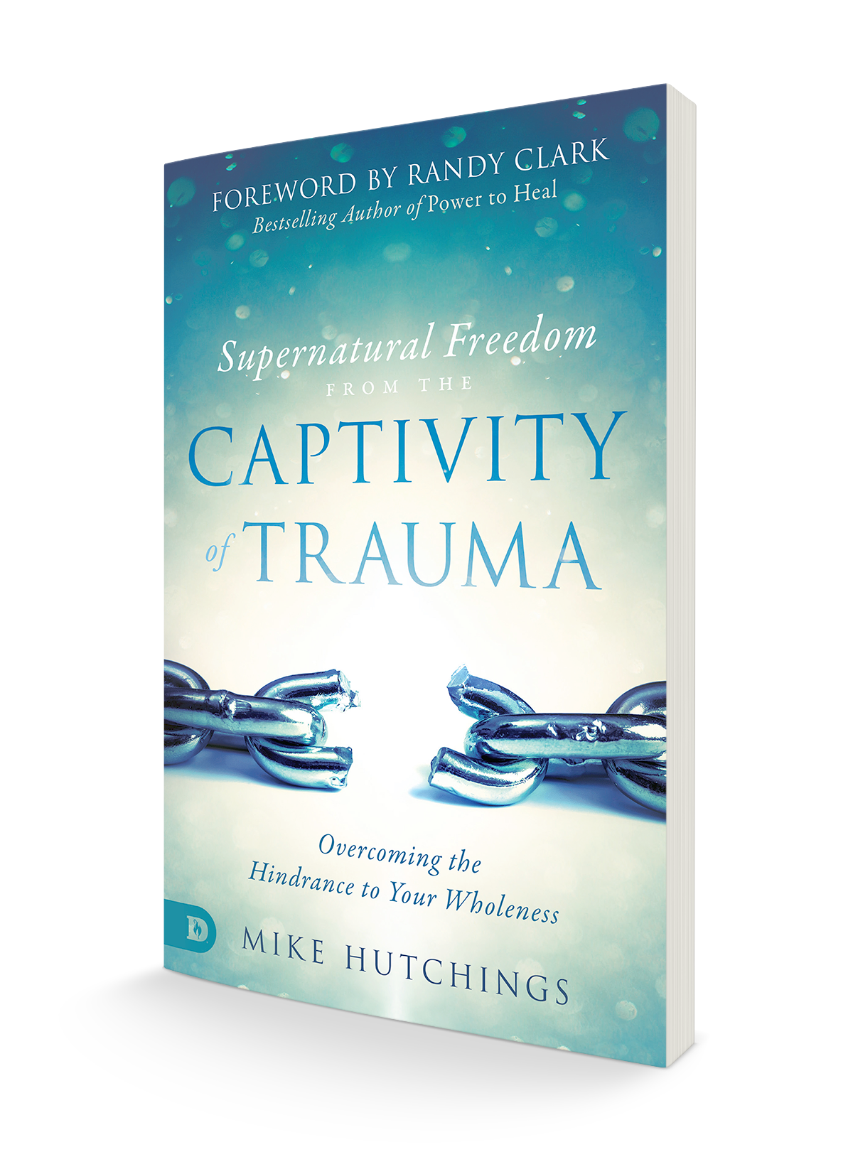 Supernatural Freedom from the Captivity of Trauma: Overcoming the Hindrance to Your Wholeness (Paperback) Supernatural Freedom from the Captivity of Trauma: Overcoming the Hindrance to Your Wholeness (Paperback)