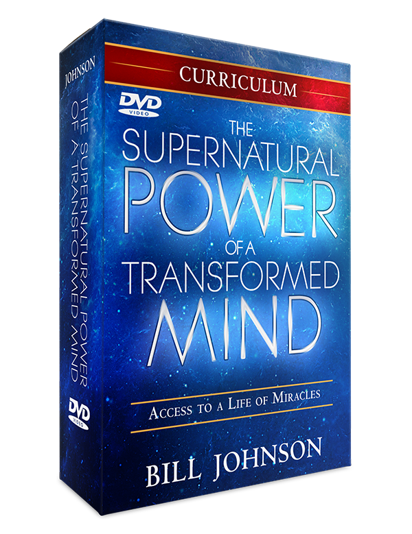 Supernatural Power of a Transformed Mind Curriculum Supernatural Power of a Transformed Mind Curriculum