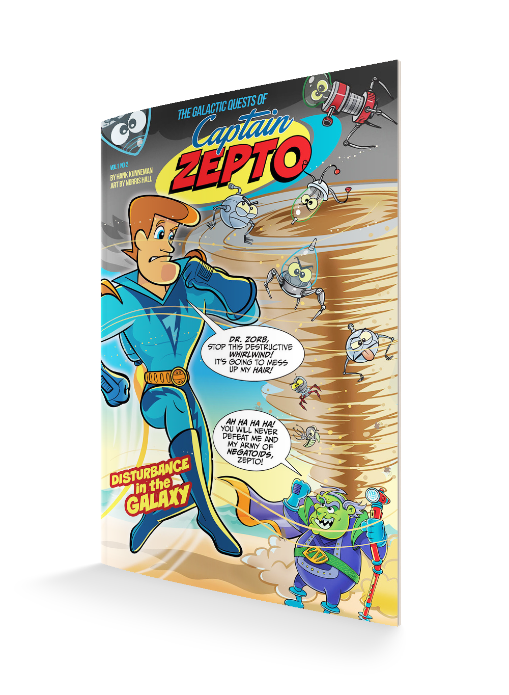 The Galactic Quests of Captain Zepto: Issue 2: Disturbance in the Galaxy (Paperback) The Galactic Quests of Captain Zepto: Issue 2: Disturbance in the Galaxy (Paperback)