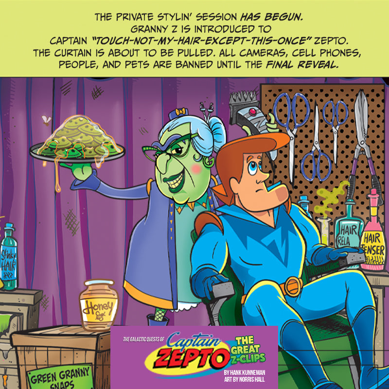 The Galactic Quests of Captain Zepto: Issue 4: The Great Z Clips Paperback – September 5, 2023 The Galactic Quests of Captain Zepto: Issue 4: The Great Z Clips Paperback – September 5, 2023