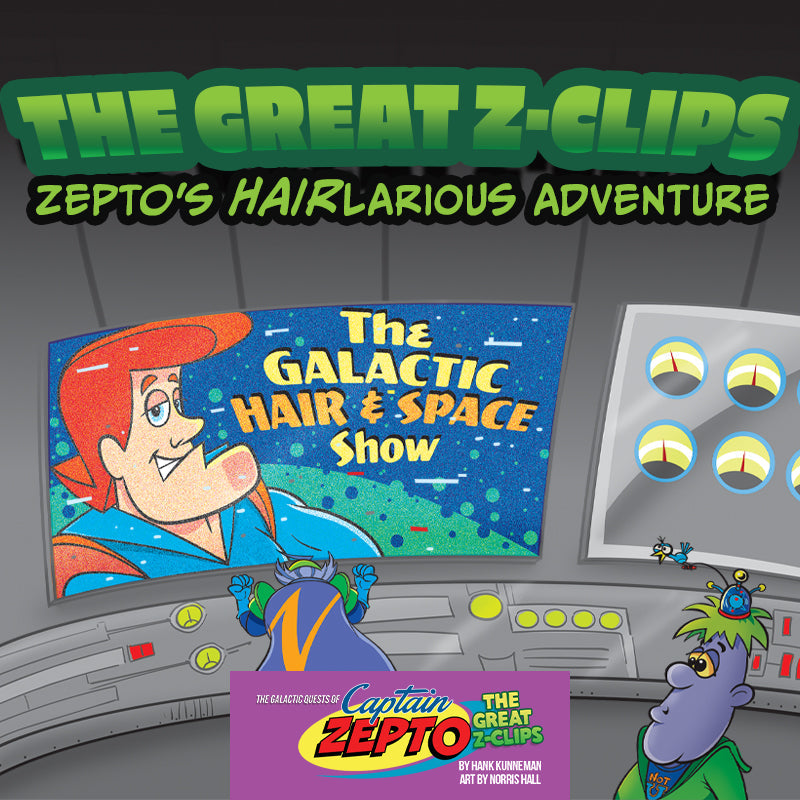 The Galactic Quests of Captain Zepto: Issue 4: The Great Z Clips Paperback – September 5, 2023 The Galactic Quests of Captain Zepto: Issue 4: The Great Z Clips Paperback – September 5, 2023