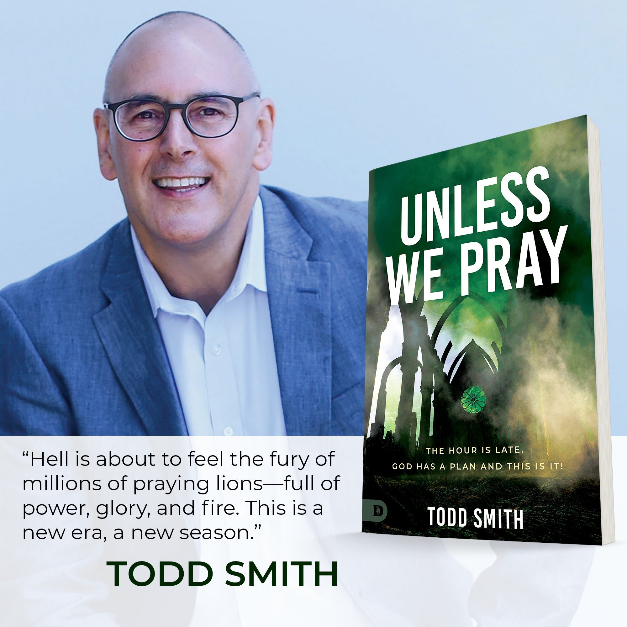 Unless We Pray: The Hour is Late. God has a Plan and This is It! Paperback – November 15, 2022 Unless We Pray: The Hour is Late. God has a Plan and This is It! Paperback – November 15, 2022