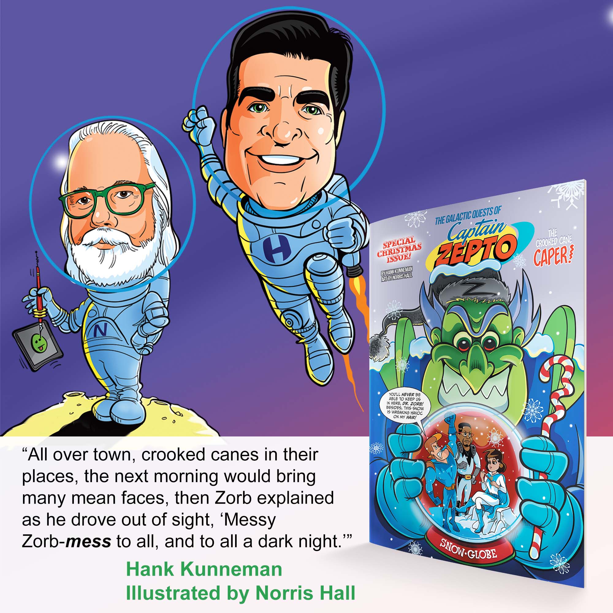 The Galactic Quests of Captain Zepto: Special Christmas Issue: The Christmas Cane Caper Paperback – November 16, 2021 The Galactic Quests of Captain Zepto: Special Christmas Issue: The Christmas Cane Caper Paperback – November 16, 2021
