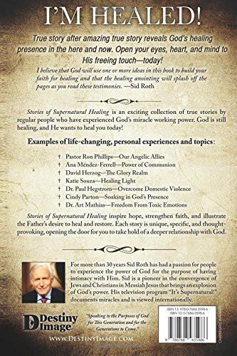 Stories of Supernatural Healing Stories of Supernatural Healing