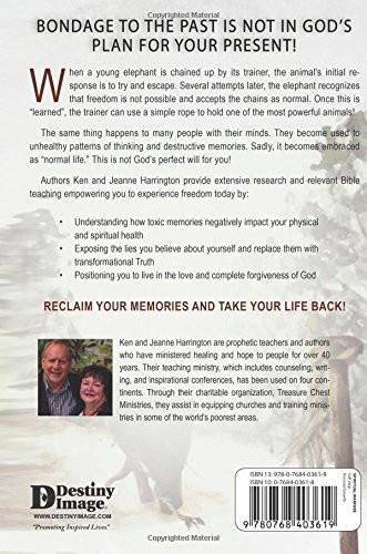 Deliverance from Toxic Memories Deliverance from Toxic Memories