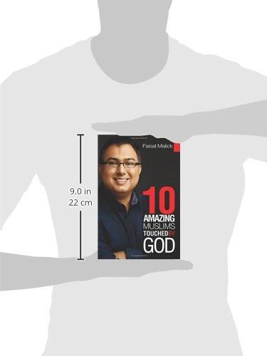Ten Amazing Muslims Touched by God Ten Amazing Muslims Touched by God