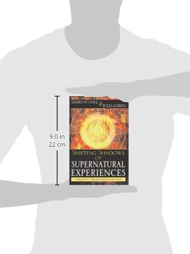 Shifting Shadows of Supernatural Experiences Shifting Shadows of Supernatural Experiences