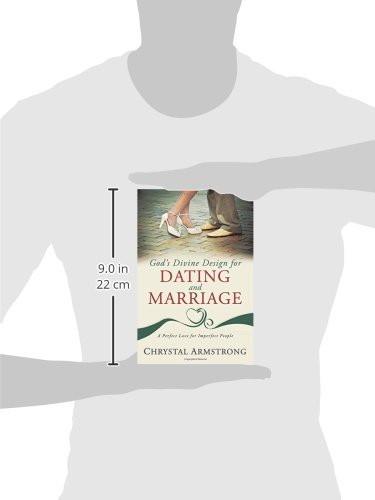 God's Divine Design for Dating and Marriage God's Divine Design for Dating and Marriage