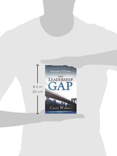 The Leadership Gap The Leadership Gap