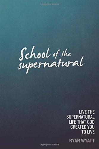 School of the Supernatural School of the Supernatural