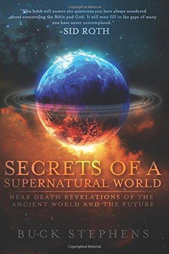 Secrets of a Supernatural World Secrets of a Supernatural World