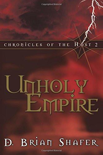 Unholy Empire (Chronicles/Host 2) Unholy Empire (Chronicles/Host 2)