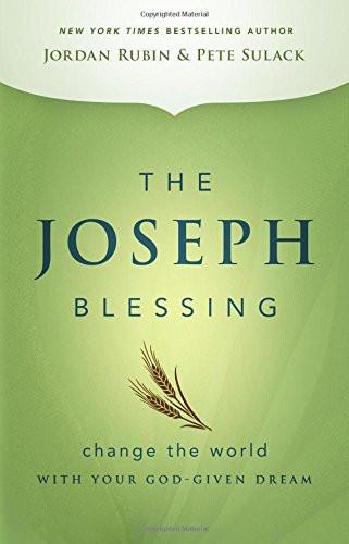The Joseph Blessing The Joseph Blessing