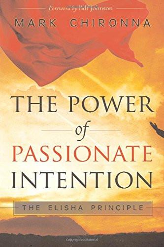 Power of Passionate Intention Power of Passionate Intention