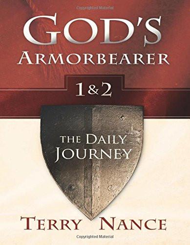 God's Armorbearer 1&2: The Daily Journey God's Armorbearer 1&2: The Daily Journey