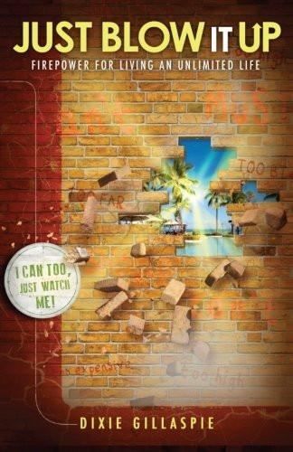 Just Blow It Up! Just Blow It Up!