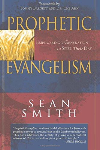 Prophetic Evangelism Prophetic Evangelism